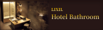 LIXIL Hotel Bathroom